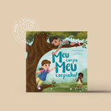 Meu corpo, meu corpinho!