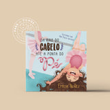 Da raiz do cabelo até a ponta do pé